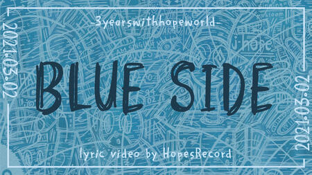 Blue Side (Full) Lyrics Video